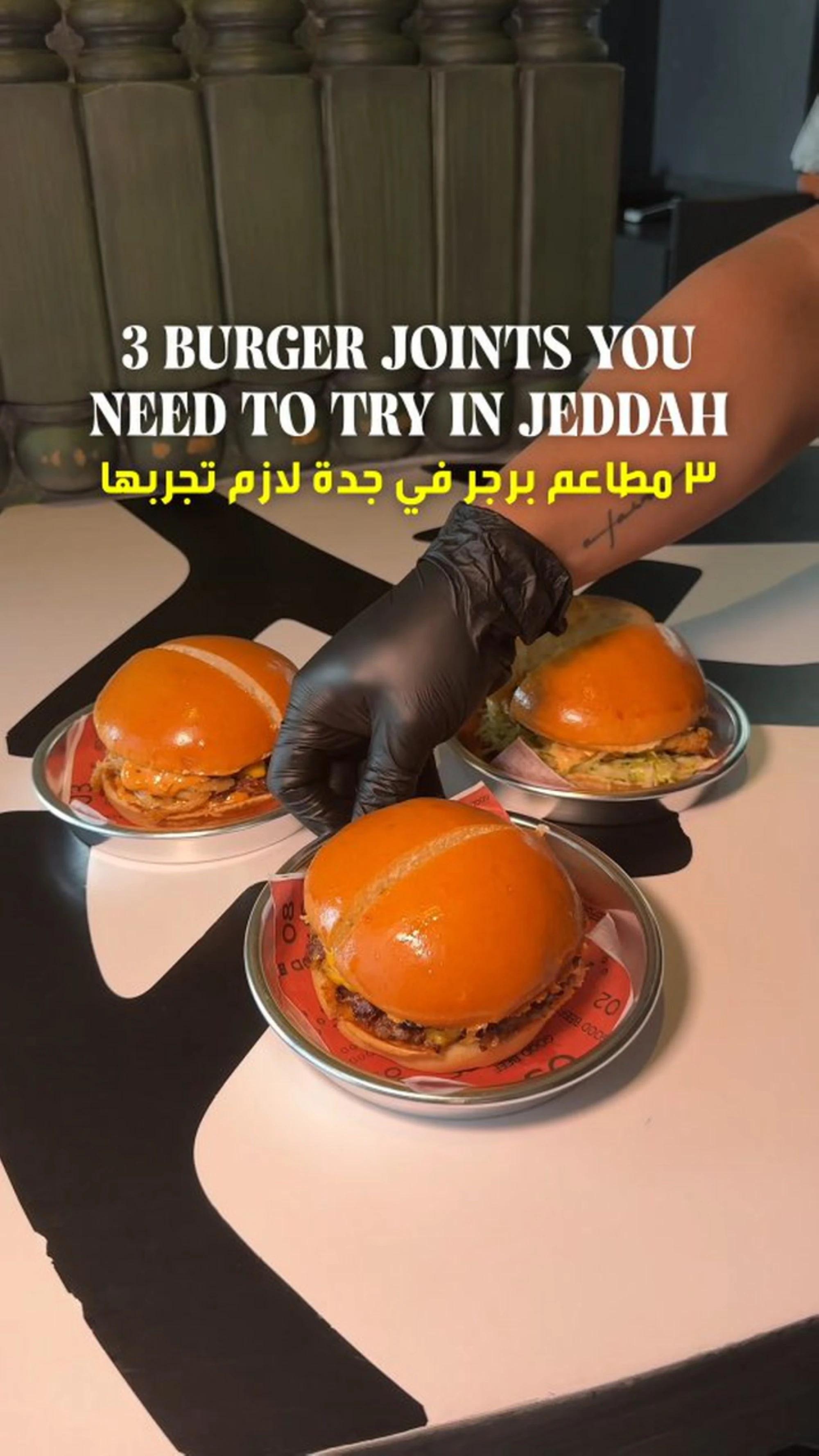 3 burger joints you need to try in Jeddah